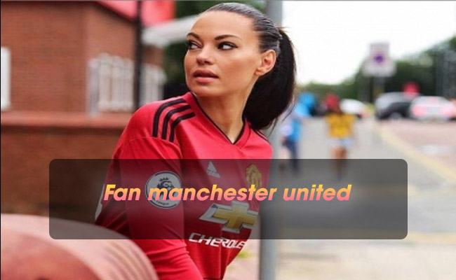 Fan Manchester United: Điểm danh những hot fan MU xinh đẹp